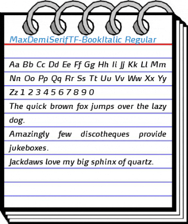 MaxDemiSerifTF-BookItalic Regular Font