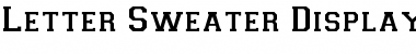 Letter Sweater Display SSi Regular Font