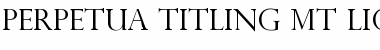 Perpetua Titling MT Light Font
