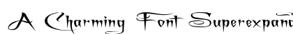 A Charming Font Superexpanded Regular Font A Charming Font Superexpanded Regular Font Preview