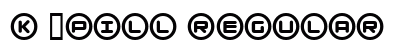 K "Pill Regular Font Preview K "Pill Regular Font Preview