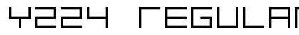 Y224 Regular Font Preview Y224 Regular Font Preview