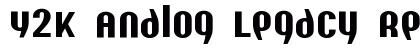 Y2K Analog Legacy Regular Font Preview Y2K Analog Legacy Regular Font Preview