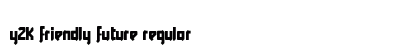 Y2K Friendly Future Regular Font Preview Y2K Friendly Future Regular Font Preview