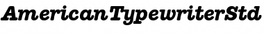 ITC American Typewriter Std Bold Italic