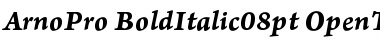 Arno Pro Bold Italic 08pt Font