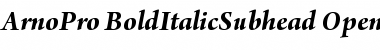 Arno Pro Bold Italic Subhead