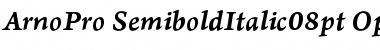 Arno Pro Semibold Italic 08pt Font