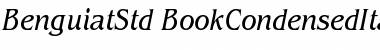 ITC Benguiat Std Book Italic Condensed