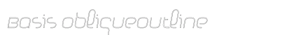 Basis ObliqueOutline Font Basis ObliqueOutline Font Preview