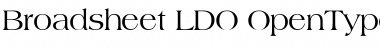 Broadsheet LDO Regular Font