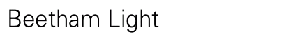 Beetham Light (OpenType) Font Preview Beetham Light (OpenType) Font Preview