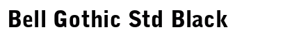 Bell Gothic Std Black Font Bell Gothic Std Black Font Preview