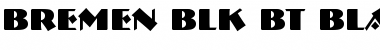 Bremen Blk BT Black Font