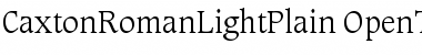Download Caxton Roman Light Font