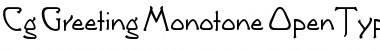 Cg Greeting Monotone Regular Font