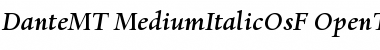Dante MT Medium Italic OsF Font