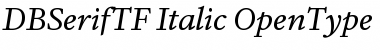 DB Serif TF Regular Italic