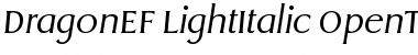 DragonEF LightItalic Font
