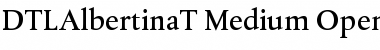 DTLAlbertinaT Medium Font