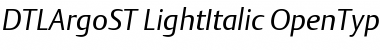 DTLArgoST LightItalic Font