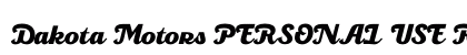 Dakota Motors PERSONAL USE Regular (OpenType) Font Preview Dakota Motors PERSONAL USE Regular (OpenType) Font Preview