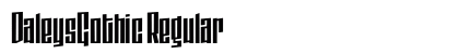 DaleysGothic Regular (OpenType) Font Preview DaleysGothic Regular (OpenType) Font Preview
