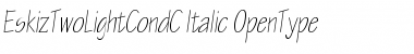 EskizTwoLightCondC Italic Font