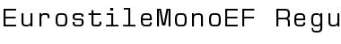 EurostileMonoEF Regular Font