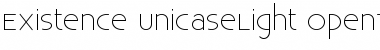 Existence Unicase Light Regular Font