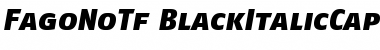 FagoNoTf BlackItalicCaps Font