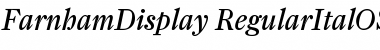 FarnhamDisplay-RegularItalOSF Regular Font