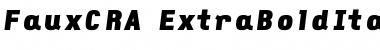FauxCRA ExtraBoldItalic Font