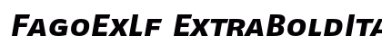 FagoExLf ExtraBoldItalicCaps Font FagoExLf ExtraBoldItalicCaps Font Preview