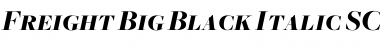 Freight Big Black Italic SC Font