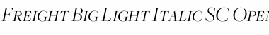 Freight Big Light Italic SC Font