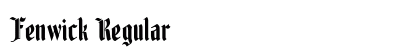 Fenwick Regular (OpenType) Font Preview Fenwick Regular (OpenType) Font Preview