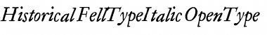 Historical FellTypeItalic Font