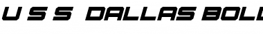 U.S.S. Dallas Bold Italic Bold Italic Font