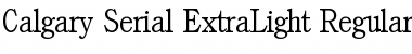 Download Calgary-Serial-ExtraLight Font
