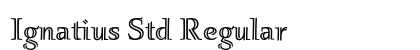 Ignatius Std Regular (OpenType) Font Preview Ignatius Std Regular (OpenType) Font Preview