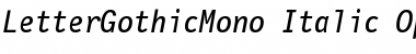 LetterGothicMono Italic