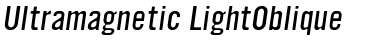 Ultramagnetic LightOblique Font