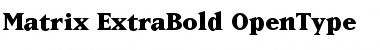 Matrix-ExtraBold Extra Bold Font