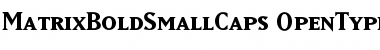 MatrixBoldSmallCaps Font