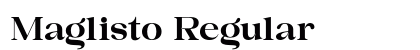 Maglisto Regular (OpenType) Font Preview Maglisto Regular (OpenType) Font Preview