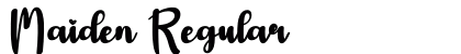 Maiden Regular (OpenType) Font Preview Maiden Regular (OpenType) Font Preview