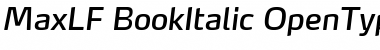 MaxLF-BookItalic Regular Font