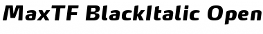 MaxTF-BlackItalic Regular Font
