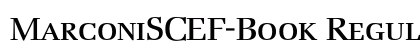 MarconiSCEF-Book Regular (OpenType) Font Preview MarconiSCEF-Book Regular (OpenType) Font Preview